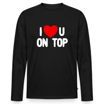 Ich liebe dich am Top -Humor f�r Erwachsene. Ich l - Männer Premium Bio Langarmshirt - Schwarz - Vorne - Nico (187cm)