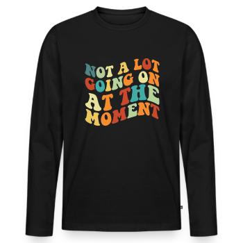 Im Moment nicht viel los - Männer Premium Bio Langarmshirt - Schwarz - Vorne - Nico (187cm)