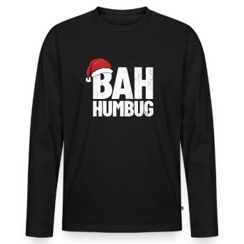 Bah Humbug Anti Holiday Hass Weihnachten Bah Humbu - Männer Premium Bio Langarmshirt - Schwarz - Vorne - Nico (187cm)
