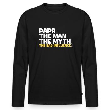 Papa der Mann der Mythos der schlechte Einfluss - Männer Premium Bio Langarmshirt - Schwarz - Vorne - Nico (187cm)