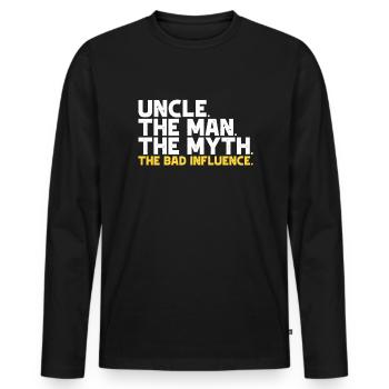 Onkel der Mann der Mythos der schlechte Einfluss - Männer Premium Bio Langarmshirt - Schwarz - Vorne - Nico (187cm)