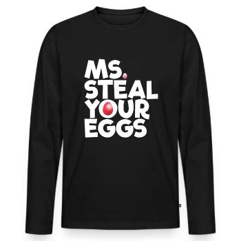 Frau stiehlt Ihre Eier Kinder Ostersonntag lustig - Männer Premium Bio Langarmshirt - Schwarz - Vorne - Nico (187cm)