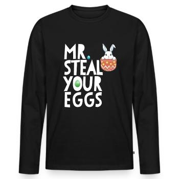 Mr Steal Your Eggs Kinder Ostersonntag lustig Oste - Männer Premium Bio Langarmshirt - Schwarz - Vorne - Nico (187cm)