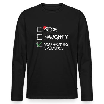 �nes ungezogenes Du hast keine Beweise lustig W - Männer Premium Bio Langarmshirt - Schwarz - Vorne - Nico (187cm)