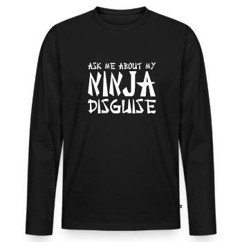 Lustige Fragen Sie mich nach meiner Ninja -Verklei - Männer Premium Bio Langarmshirt - Schwarz - Vorne - Nico (187cm)
