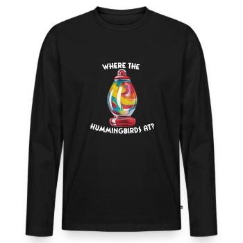 Wo sind die Kolibris? Kolibri -Feeder - Männer Premium Bio Langarmshirt - Schwarz - Vorne - Nico (187cm)