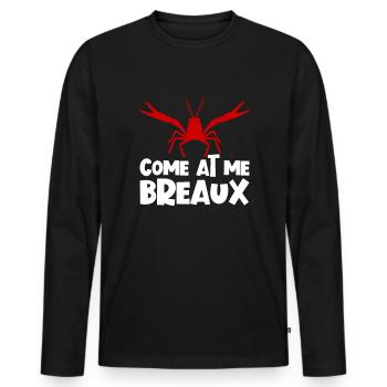 Komm zu mir Breaux Crawfish Lustig Craw Fishkomm z - Männer Premium Bio Langarmshirt - Schwarz - Vorne - Nico (187cm)