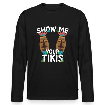 Zeigen Sie mir Ihren Tikis Hawaii Aloha Luau Mens - Männer Premium Bio Langarmshirt - Schwarz - Vorne - Nico (187cm)