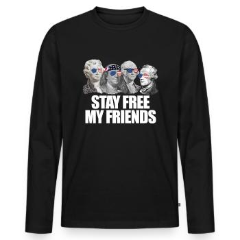 Bleiben Sie frei, meine Freunde Gr�ndungsv�ter 4. - Männer Premium Bio Langarmshirt - Schwarz - Vorne - Nico (187cm)