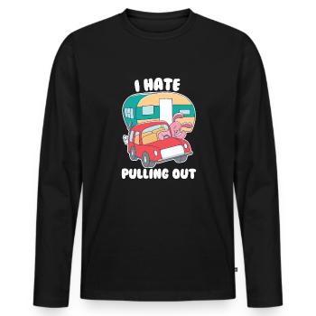 Ich hasse es, unangemessenes Humor -Camper RV hera - Männer Premium Bio Langarmshirt - Schwarz - Vorne - Nico (187cm)