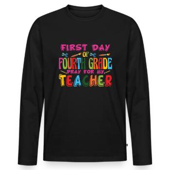 Erster Tag der vierten Klasse Gebet f�r meinen Leh - Männer Premium Bio Langarmshirt - Schwarz - Vorne - Nico (187cm)