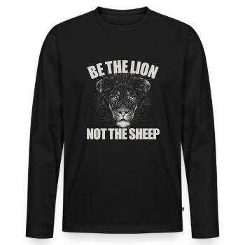 Sei der Löwe, nicht der Schaf-Anti-Wich, der Löwe - Männer Premium Bio Langarmshirt - Schwarz - Vorne - Nico (187cm)
