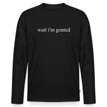Warte, ich bin lustiges Meme, warte, ich bin gesch - Männer Premium Bio Langarmshirt - Schwarz - Vorne - Nico (187cm)