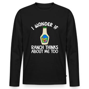 I wonder if ranch thinks of me too, ranch - Men's Premium Organic Long Sleeve Shirt - black - Front - Nico (187cm)