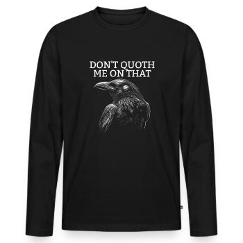 Ne me citez pas sur ce Poe Raven Edgar Alan P - T-shirt manches longues Premium bio Homme - noir - Devant - Nico (187cm)