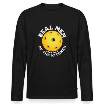 Real men stay out of the kitchen men Pickleba - Men's Premium Organic Long Sleeve Shirt - black - Front - Nico (187cm)
