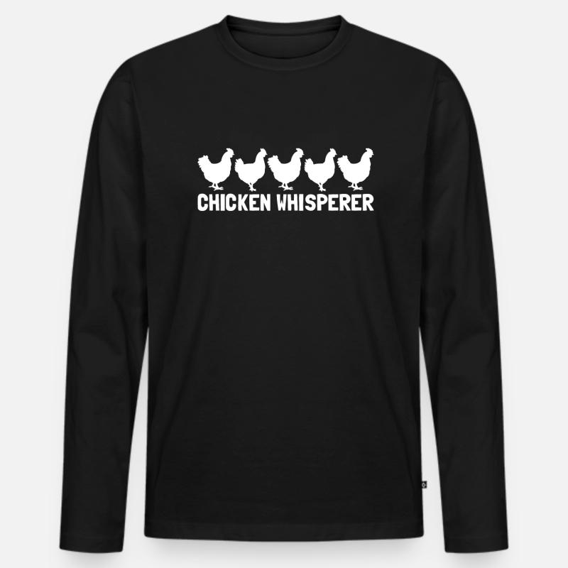 Hühner Whisperer Chicken Farmer Chicken Whisperer - Männer Premium Bio Langarmshirt - Schwarz