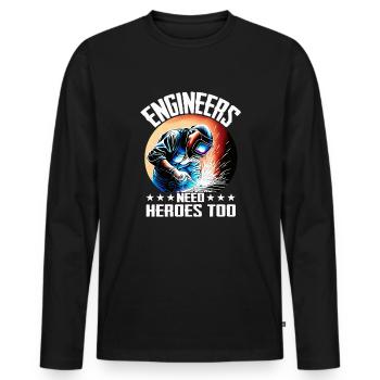 Ingenieure brauchen Helden zu Schweißerer Experten - Männer Premium Bio Langarmshirt - Schwarz - Vorne - Nico (187cm)