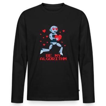 Sei mein Algorithmus -Roboter -Valentinstag -Ingen - Männer Premium Bio Langarmshirt - Schwarz - Vorne - Nico (187cm)