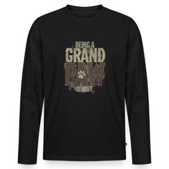Ein Opaw zu sein ist Ruff Funny Dog Opa GeschenkGr - Männer Premium Bio Langarmshirt - Schwarz - Vorne - Nico (187cm)