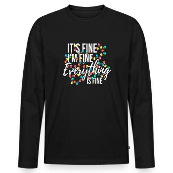 Es ist in Ordnung, mir geht es gut, alles ist in O - Männer Premium Bio Langarmshirt - Schwarz - Vorne - Nico (187cm)