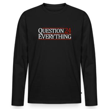 Alles in Frage stellen 2024 Verschwörungstheoretik - Männer Premium Bio Langarmshirt - Schwarz - Vorne - Nico (187cm)