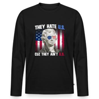Sie hassen die USA, weil sie nicht die USA sind, T - Männer Premium Bio Langarmshirt - Schwarz - Vorne - Nico (187cm)
