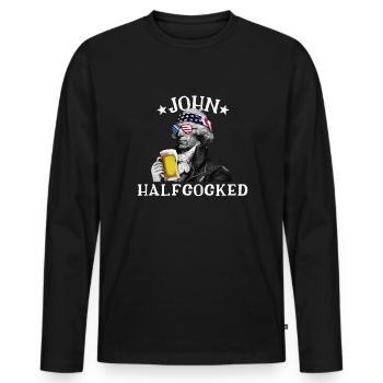 John Halfcocked Der betrunkene Präsident John Hanc - Männer Premium Bio Langarmshirt - Schwarz - Vorne - Nico (187cm)