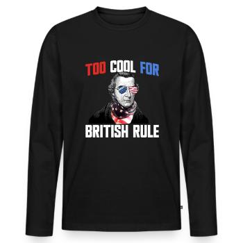 Zu cool für die britische Herrschaft Patrick Henry - Männer Premium Bio Langarmshirt - Schwarz - Vorne - Nico (187cm)