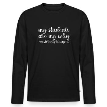 Meine Schüler sind mein Stellvertretender Schullei - Männer Premium Bio Langarmshirt - Schwarz - Vorne - Nico (187cm)