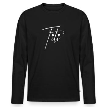Titi Tante Spitzname Beste Tante Titi Beste TanteT - Männer Premium Bio Langarmshirt - Schwarz - Vorne - Nico (187cm)