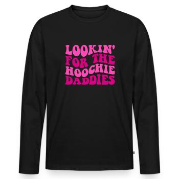 Auf der Suche nach dem Hoochie der Hoochie Daddies - Männer Premium Bio Langarmshirt - Schwarz - Vorne - Nico (187cm)