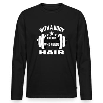 Wer braucht bei einem Körper wie diesem Haare? Lus - Männer Premium Bio Langarmshirt - Schwarz - Vorne - Nico (187cm)