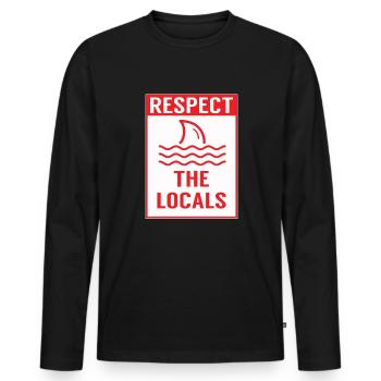 Respektieren Sie die Einheimischen Haie Warnschild - Männer Premium Bio Langarmshirt - Schwarz - Vorne - Nico (187cm)