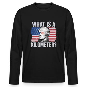 Alexander Hamilton 4. Juli Was ist ein Kilometer? - Männer Premium Bio Langarmshirt - Schwarz - Vorne - Nico (187cm)