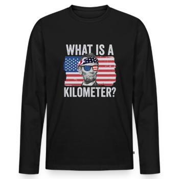 Abraham Lincoln 4. Juli Was ist ein Kilometer? - Männer Premium Bio Langarmshirt - Schwarz - Vorne - Nico (187cm)