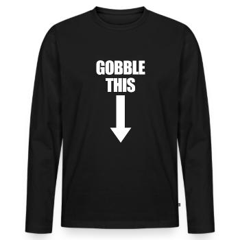 Verschlingen Sie dieses Erntedankfest mit unangeme - Männer Premium Bio Langarmshirt - Schwarz - Vorne - Nico (187cm)