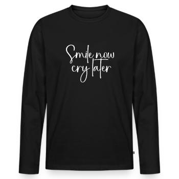 Souriez maintenant, pleurez plus tard - T-shirt manches longues Premium bio Homme - noir - Devant - Nico (187cm)
