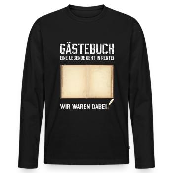 Gästebuch Ruhestand Rente Abschied Letzter Arbeits - Männer Premium Bio Langarmshirt - Schwarz - Vorne - Nico (187cm)