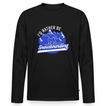 Snowboarder I'd Rather Be Snowboarding Snowboard - Men's Premium Organic Long Sleeve Shirt - black - Front - Nico (187cm)