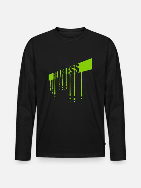 fearless Text Quote Design - Men's Premium Organic Long Sleeve Shirt - black