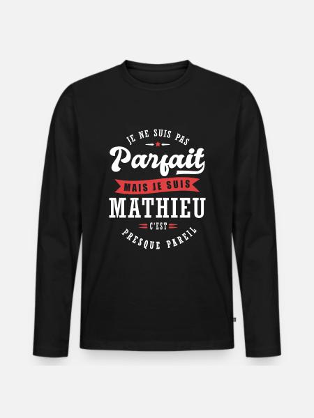 Mathieu Parfait Cadeau prenom mathieu - T-shirt manches longues Premium bio Homme - noir