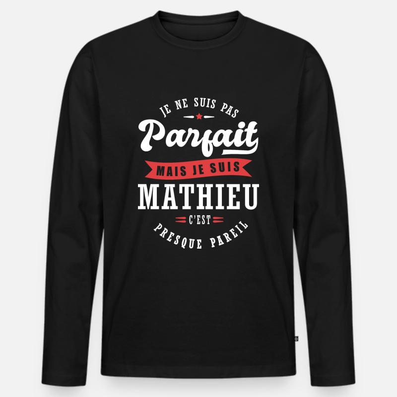 Mathieu Parfait Cadeau prenom mathieu - T-shirt manches longues Premium bio Homme - noir