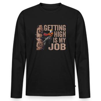 Motorsäge Getting High Is My Job Holzfäller - Männer Premium Bio Langarmshirt - Schwarz - Vorne - Nico (187cm)