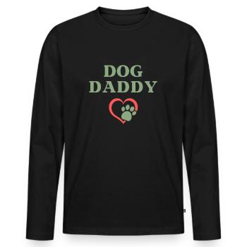 Dog Daddy Dogs Animals Dog lover - Männer Premium Bio Langarmshirt - Schwarz - Vorne - Nico (187cm)