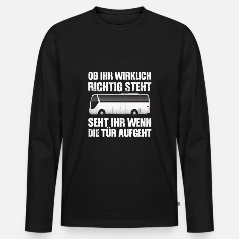 Lustiges Busfahrer Spruch Design - Männer Premium Bio Langarmshirt - Schwarz