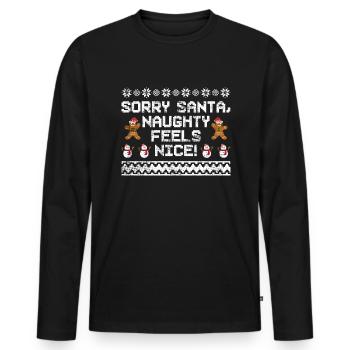 Sorry Santa Naughty Feels Nice Christmas Wortspi - Men's Premium Organic Long Sleeve Shirt - black - Front - Nico (187cm)