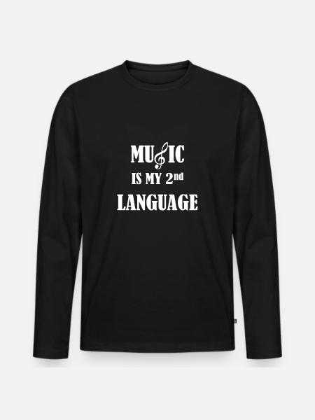 Musik - Musik ist meine Zweitsprache - Männer Premium Bio Langarmshirt - Schwarz