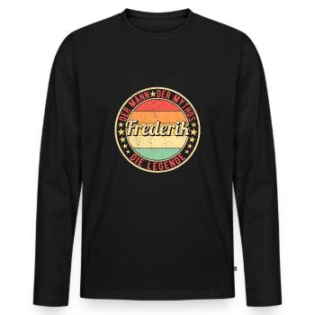 Frederik Der Mann Der Mythos Die Legende - Männer Premium Bio Langarmshirt - Schwarz - Vorne - Nico (187cm)