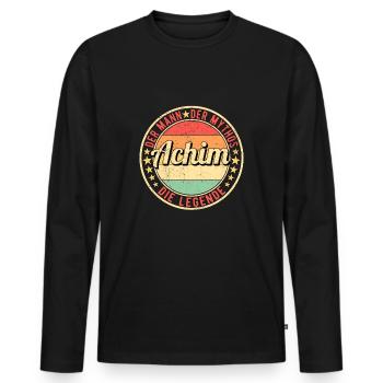 Achim Der Mann Der Mythos Die Legende - Männer Premium Bio Langarmshirt - Schwarz - Vorne - Nico (187cm)